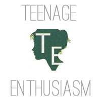 Teenage Enthusiasm