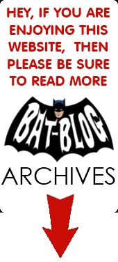 Please Share the BAT-BLOG BATMAN TOYS FAN SITE with all your Friends!