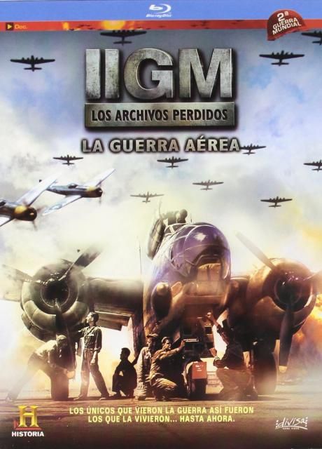 Portada zps7bd59cee - IIGM Los Archivos Perdidos: La Guerra Aérea (C.H.) (2012) [BDRemux 1080i MKV] [AC3 2.0 ES/IN/PT] [H.264]